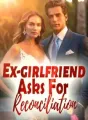 Ex-girlfriend Asks For Reconciliation cover
