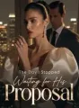 The Day I Stopped Waiting for His Proposal cover