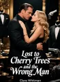 Lost to Cherry Trees and the Wrong Man cover