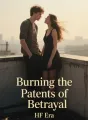 Burning the Patents of Betrayal cover