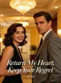 Return My Heart, Keep Your Regret cover