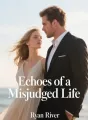 Echoes of a Misjudged Life cover