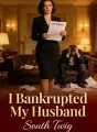 I Bankrupted My Husband cover