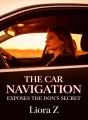 The Car Navigation Exposes the Don's Secret cover