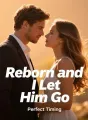 Reborn and I Let Him Go cover