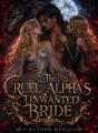 The Cruel Alpha's Unwanted Bride cover
