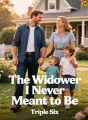 The Widower I Never Meant to Be cover