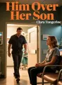 Him Over Her Son cover