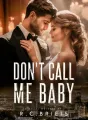Don't Call Me Baby cover