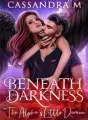 BENEATH HER DARKNESS: The Alpha's Little Demon cover