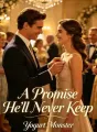 A Promise He'll Never Keep cover