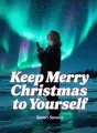 Keep Your Merry Christmas to Yourself cover