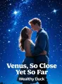 Venus, So Close Yet So Far cover