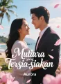 Mutiara yang Tersia-siakan cover