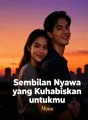 Sembilan Nyawa yang Kuhabiskan untukmu cover