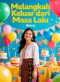 Melangkah Keluar dari Masa Lalu cover