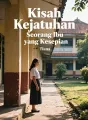 Kisah Kejatuhan Seorang Ibu yang Kesepian cover