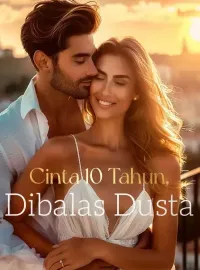 Cinta 10 Tahun, Dibalas Dusta