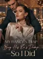 My Fiancé's Trap: Buy His Ex's Dump—So I Did cover