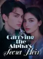 Carrying the Alpha's Secret Heir cover