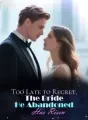 Too Late to Regret, The Bride He Abandoned Has Risen cover
