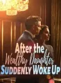 After the Wealthy Daughter Suddenly Woke Up cover