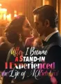After I Became a Stand-in, I Experienced the Life of A Rich Girl cover