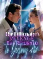 The Billionaire's Revenge She Returned to Destroy Him cover