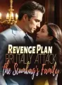 Revenge Plan: Brutally Attack the Scumbag's Family cover