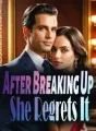 After Breaking Up, She Regrets It cover