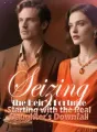 Seizing the Heir’s Fortune, Starting with the Real Daughter’s Downfall cover