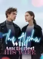 The Alpha Who Auctioned His Wife cover
