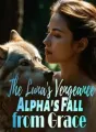 The Luna's Vengeance: Alpha's Fall from Grace cover