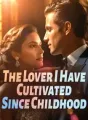The Lover I Have Cultivated Since Childhood cover