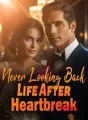 Never Looking Back: Life After Heartbreak cover