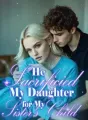 He Sacrificied My Daughter for My Sister's Child cover