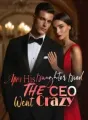 After His Daughter Died, The CEO Went Crazy cover