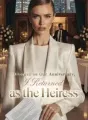 Divorced on Our Anniversary, I Returned as the Heiress cover
