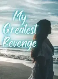 My Greatest Revenge