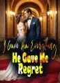 I Gave Him Everything, He Gave Me Regret cover