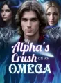 My Alpha's Crush on an Omega cover