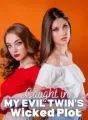 Caught in My Evil Twin's Wicked Plot cover