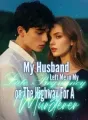 My Husband Left Me in My Late Pregnancy on The Highway For A Murderer cover