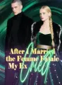 After I Married the Femme Fatale, My Ex Cried cover