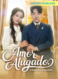[Versão Dublada] Amor Alugado: O Bilionário Escondido