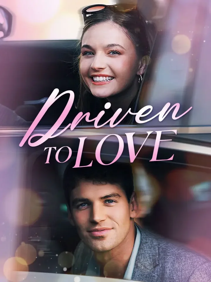 Driven to Love