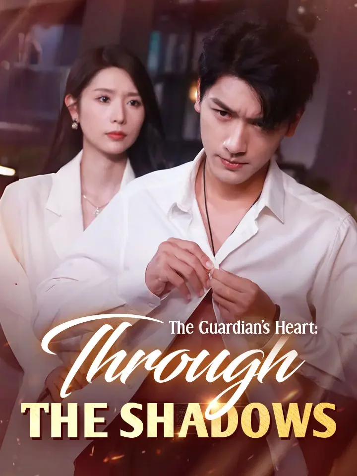 The Guardian's Heart: Through The Shadows