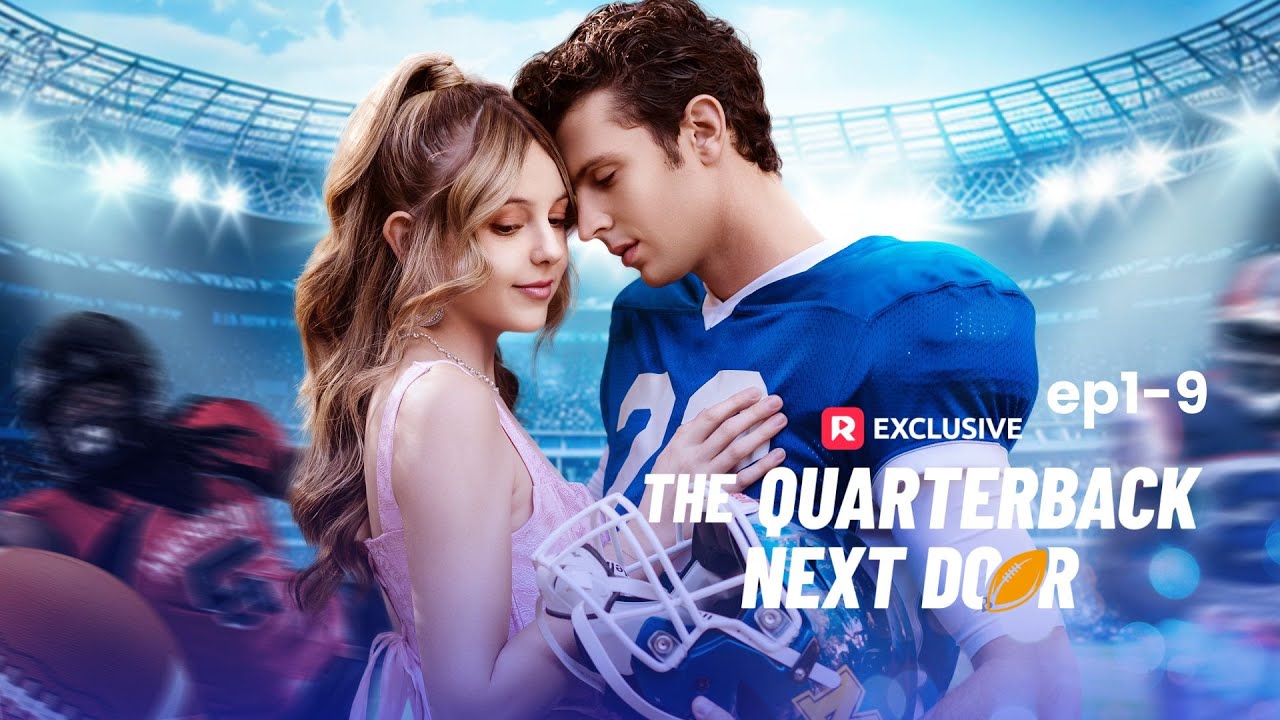 The Quarterback Next Door – A Heartfelt Mini Drama About Love, Friendship, and Second Chances