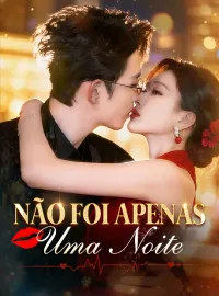 Não Foi Apenas Uma Noite