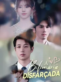 A Bilionária Disfarçada